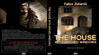 LA CASA CON LE FINESTRE AD ARCHI (The House with Arched Windows, feature film)